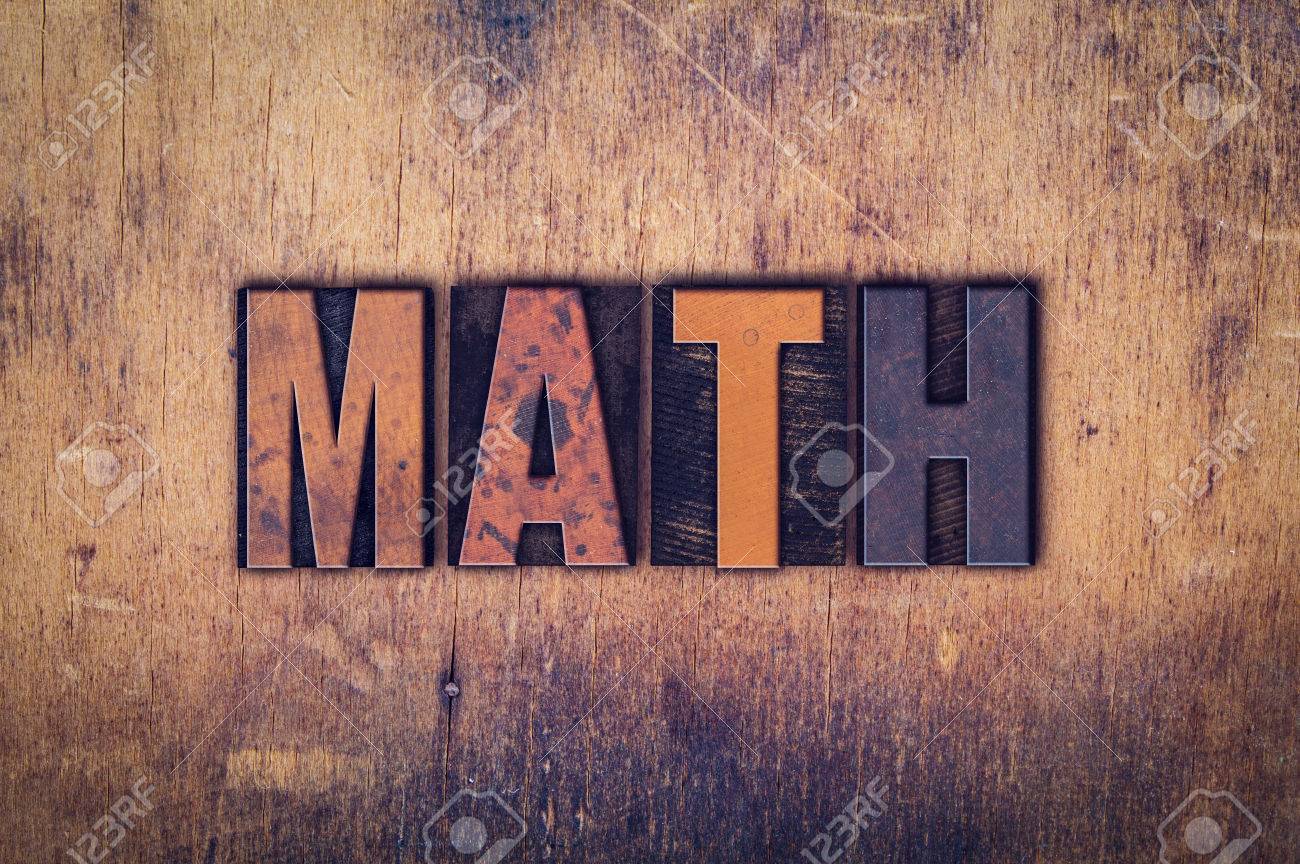 Worksheet Word Math the word math written in dirty vintage letterpress type on stock photo a aged wooden background