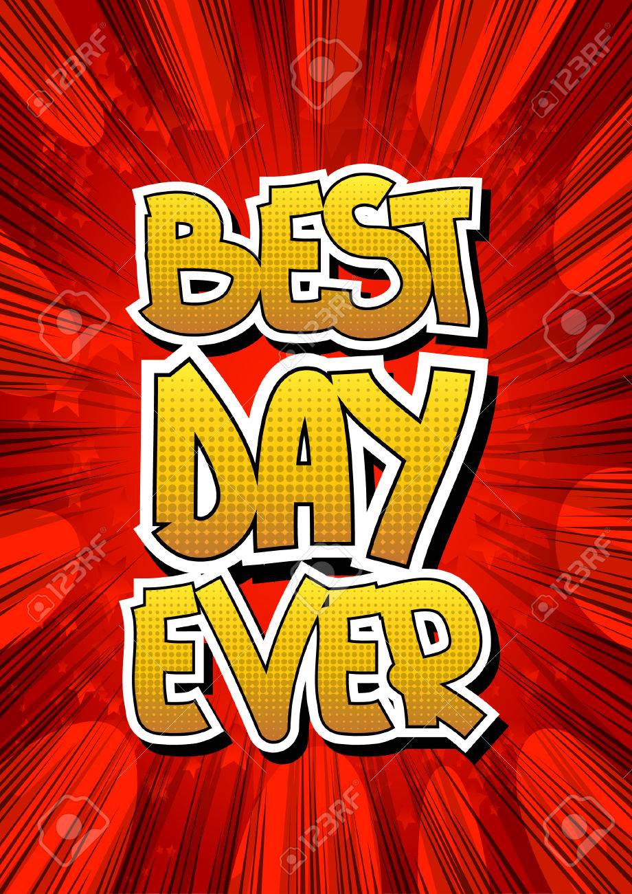 Image result for best day ever word pics
