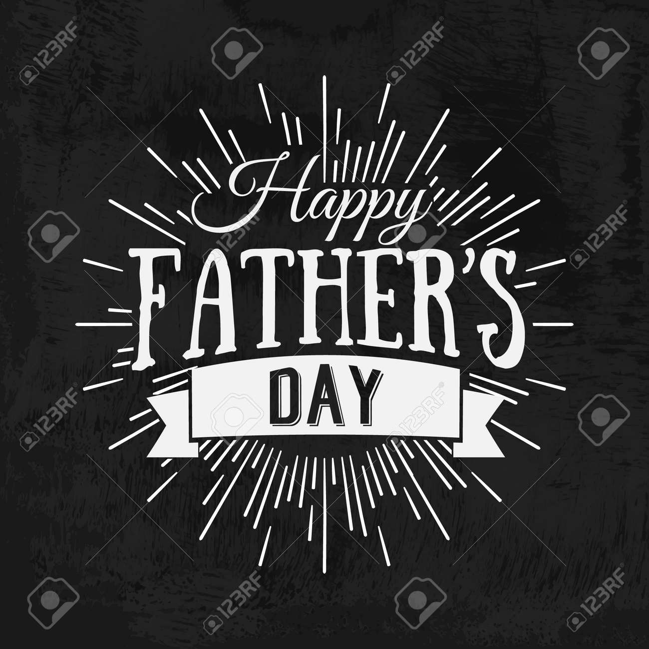Happy Father's Day Retro calligraphic design element. Happy Father's Day Vintage Typographical Chalkboard Background. Happy Fathers Day retro chalk label with light rays. Vector illustration. - 54147638 Happy Father's Day Retro calligraphic design element. Happy Father's Day Vintage Typographical Chalkboard Background. Happy Fathers Day retro chalk label with light rays. Vector illustration. - 54147638