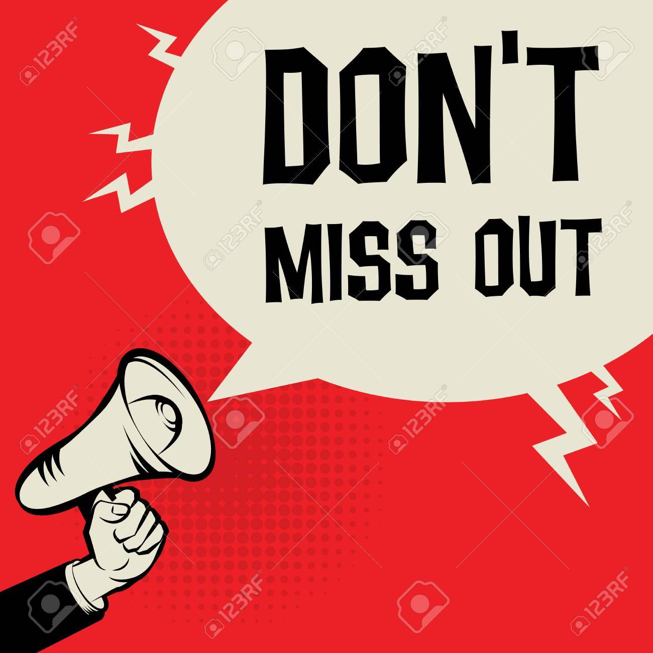 Megaphone Hand Business Concept With Text Do Not Miss Out Vector Illustration Royalty Free Cliparts Vectors And Stock Illustration Image