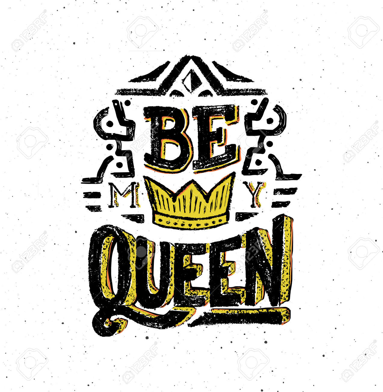 Soyez Ma Reine Affiche Vintage Avec Le Lettrage A La Main Citation Main Impression Dessinee Pour Saint Valentin Ou L Amour Confession Carte De Voeux Vector Illustration Concept Typographie Grunge Background Clip Art