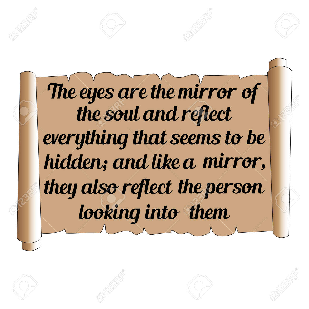 Citation Judicieuse Les Yeux Sont Le Miroir De L Ame Et Refletent Tout Ce Qui Semble Etre Cache Et Comme Un Miroir Ils Refletent Aussi La Personne Qui Les Regarde Brown Scrolll Clip