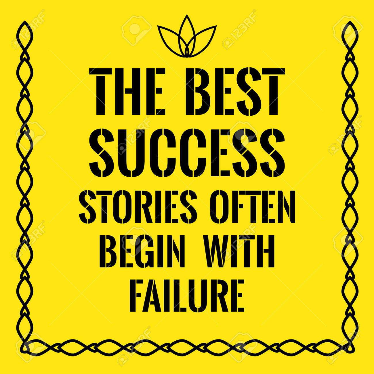 Motivational Quote. The Best Success Stories Often Begin With Failure. On  Yellow Background. Royalty Free SVG, Cliparts, Vectors, and Stock  Illustration. Image 68730375., image size:1300x1300