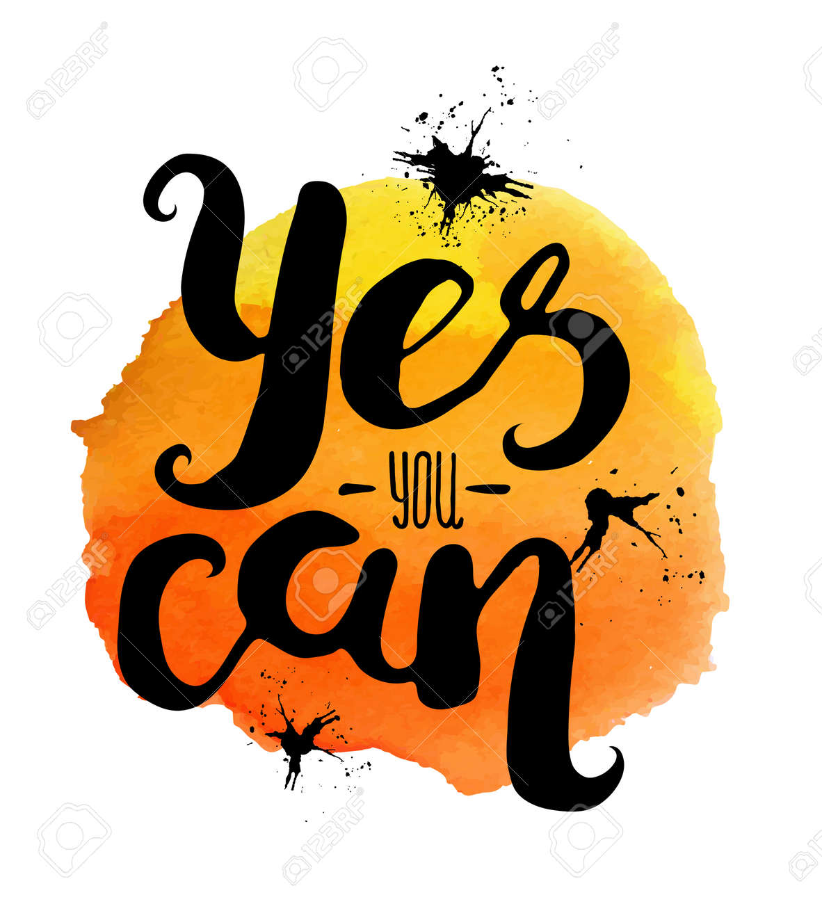 abstract watercolor art hand paint on white background with lettering quote motivational poster yes you