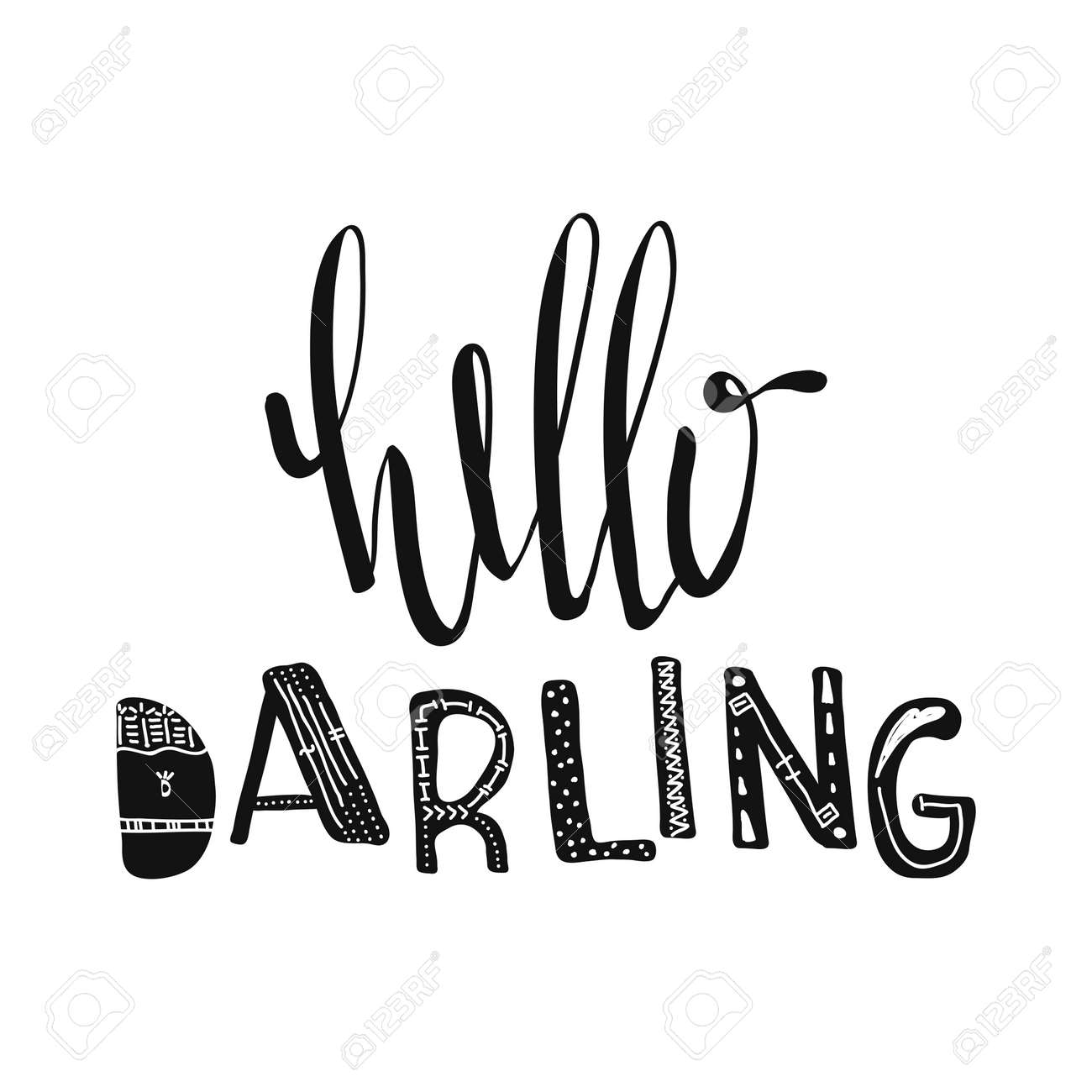 Hello Darling Motivational Quotes Sweet Cute Inspiration Typography Calligraphy Photo Graphic Design Hello Darling Motivational Quotes Sweet Cute Inspiration Typography Calligraphy Photo Graphic Design