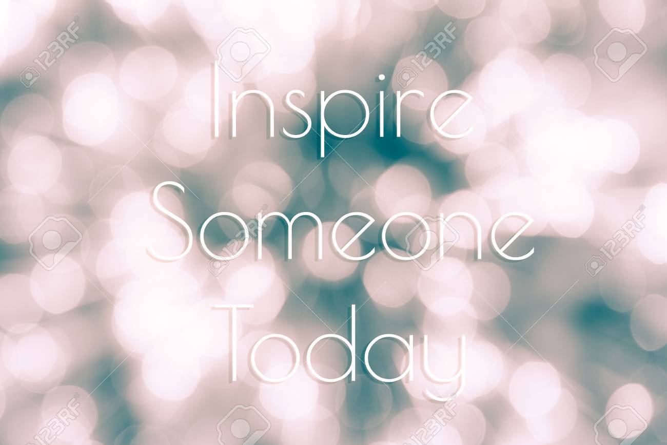 Inspirational quotes on abstract bokeh background