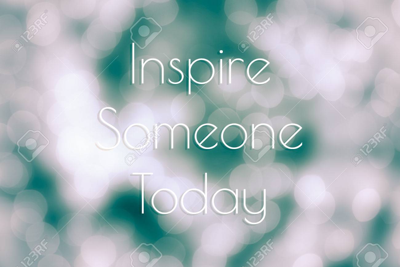 Inspirational quotes on abstract bokeh background