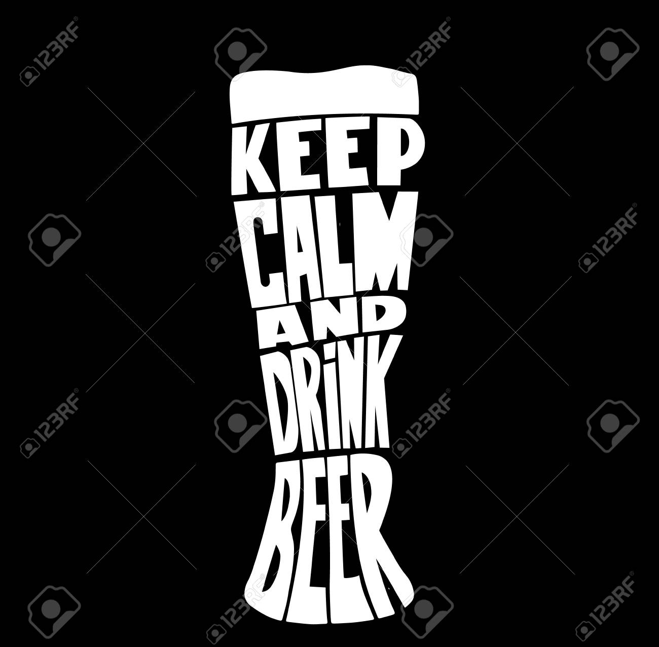 概念的な手書きフレーズ維持静かし ビールを飲みます 手描き T シャツのグラフィック 活版印刷の印刷ポスター T シャツ手文字書道デザインです ベクトルの図 のイラスト素材 ベクタ Image