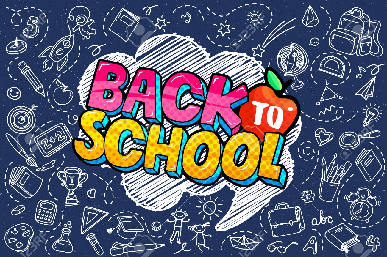 Concept of education. School background with hand drawn school supplies and comic speech bubble with Back to School lettering in pop art style on blue blackboard. - 126260268 Concept of education. School background with hand drawn school supplies and comic speech bubble with Back to School lettering in pop art style on blue blackboard. - 126260268