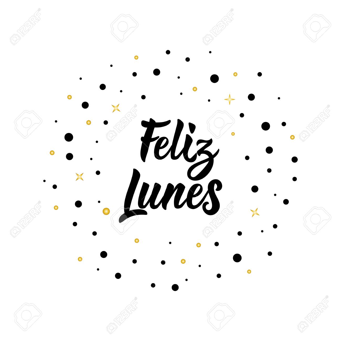 Text In Spanish Happy Monday Lettering Calligraphy Vector Royalty Free Cliparts Vectors And Stock Illustration Image
