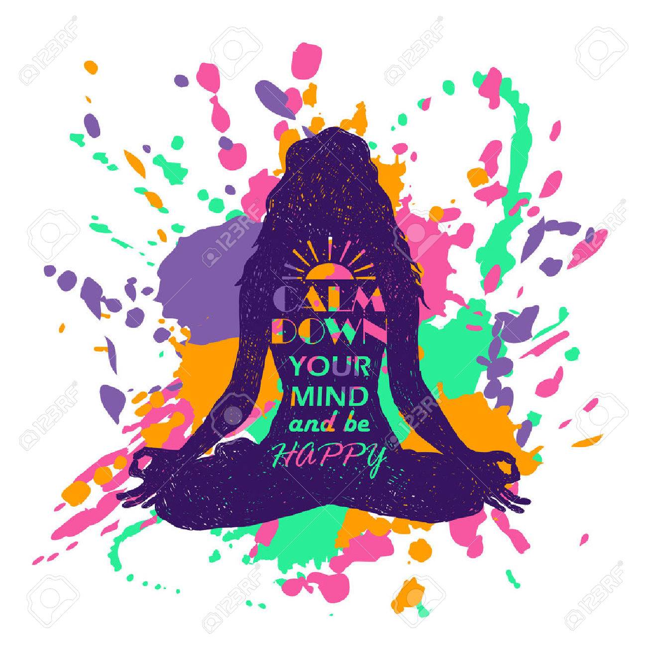 Isolated woman silhouette sitting in lotus pose of yoga over abstract colorful grunge splash background. Creative typography poster with text inside - calm down your mind and be happy. - 60154212 Isolated woman silhouette sitting in lotus pose of yoga over abstract colorful grunge splash background. Creative typography poster with text inside - calm down your mind and be happy. - 60154212
