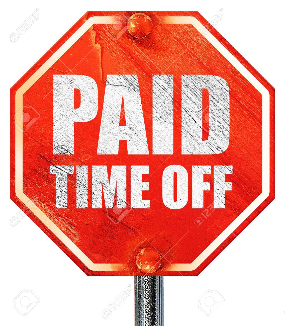 Paid Time Off 3d Rendering A Red Stop Sign Stock Photo Picture And Royalty Free Image Image 57120655