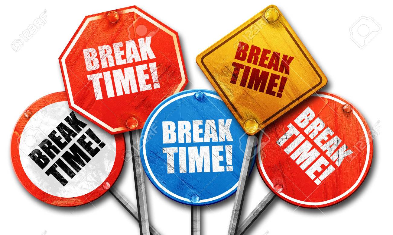 Break Time 3D Rendering Rough Street Sign Collection Stock Photo Break Time 3D Rendering Rough Street Sign Collection Stock Photo