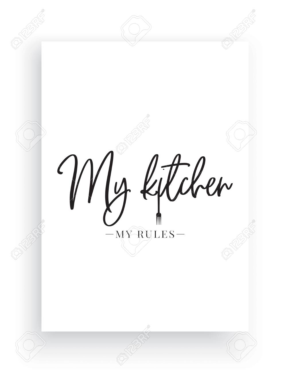 Minimalist Wording Design Wall Decor Vector My Kitchen My Rules Royalty Free Cliparts Vectors And Stock Illustration Image 127395802