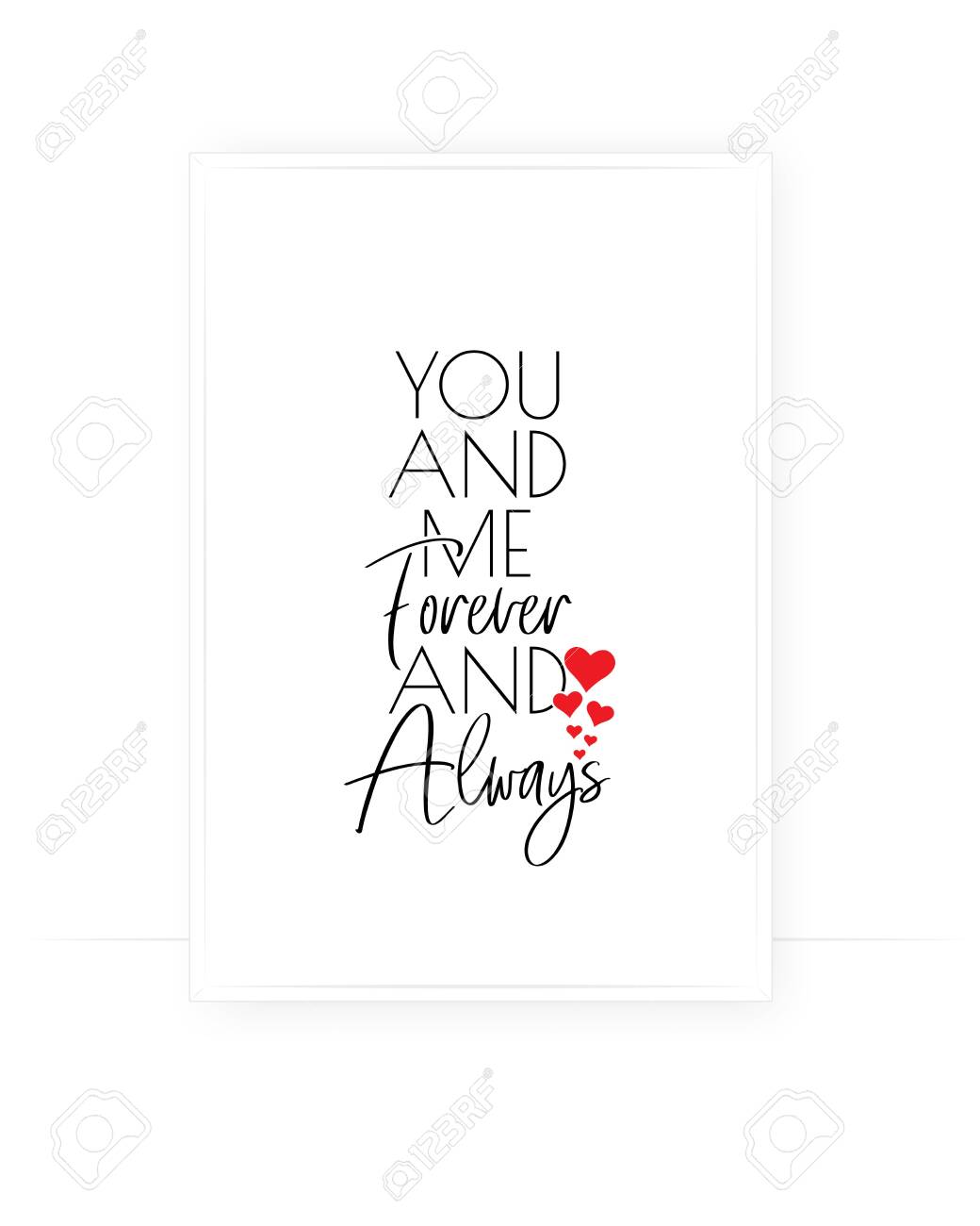 You And Me Forever And Always, Vector. Romantic Cute Love Quotes ...