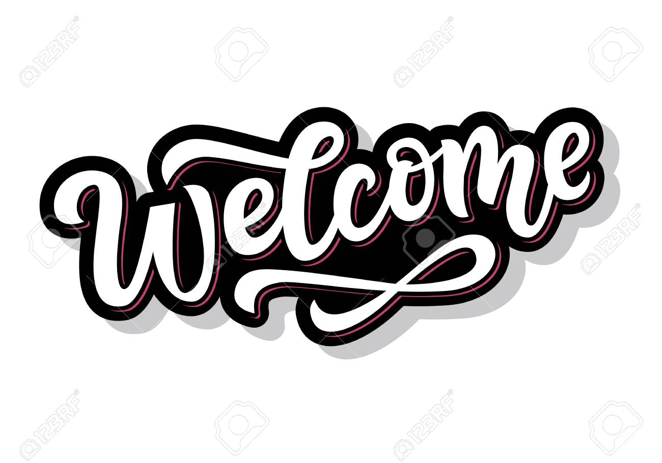 Welcome hand written lettering sticker for social media. Modern brush calligraphy, isolated on white background. Wedding invitation design - 127097054 Welcome hand written lettering sticker for social media. Modern brush calligraphy, isolated on white background. Wedding invitation design - 127097054