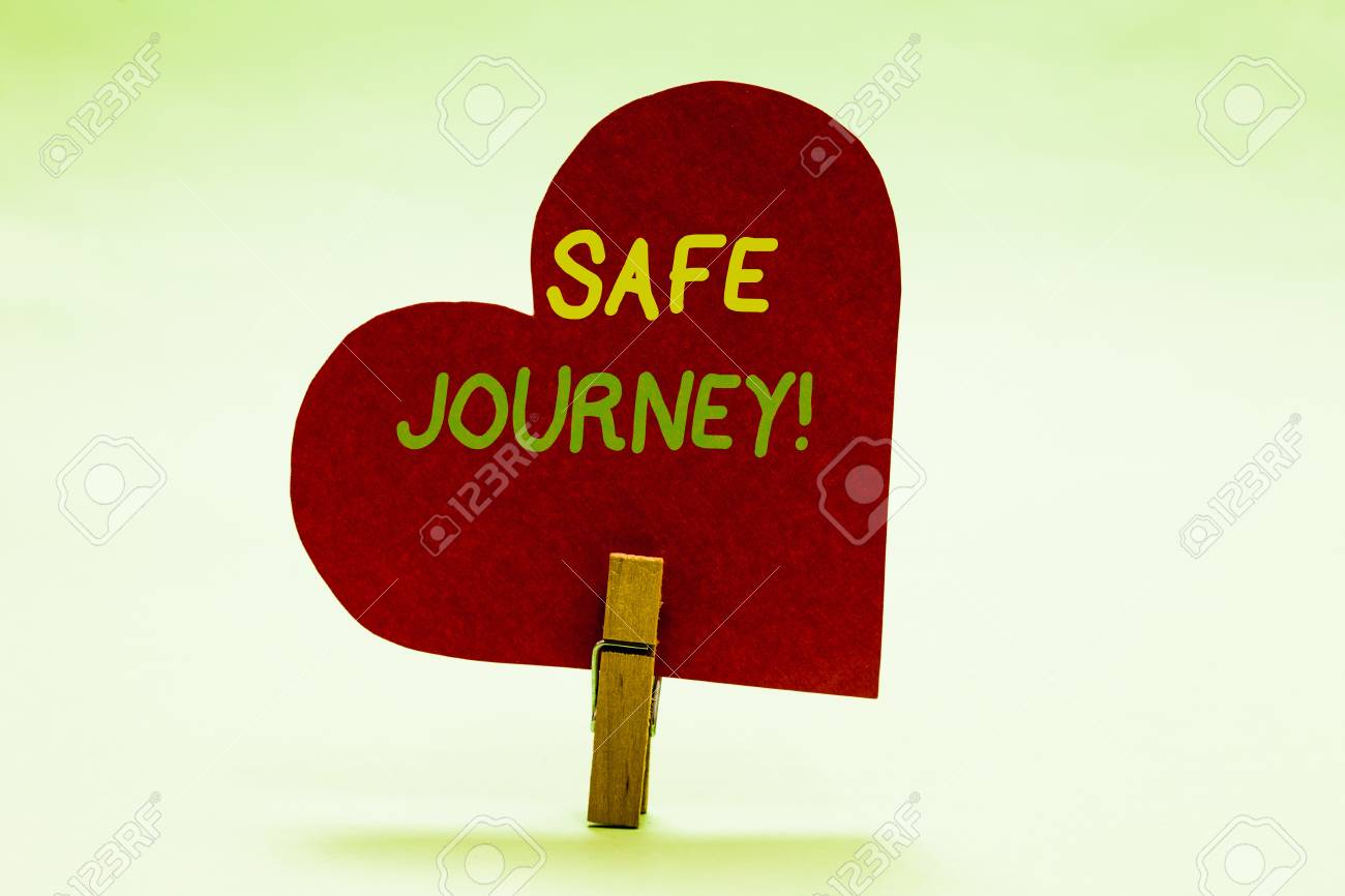 Writing Note Showing Safe Journey. Business Photo Showcasing ...