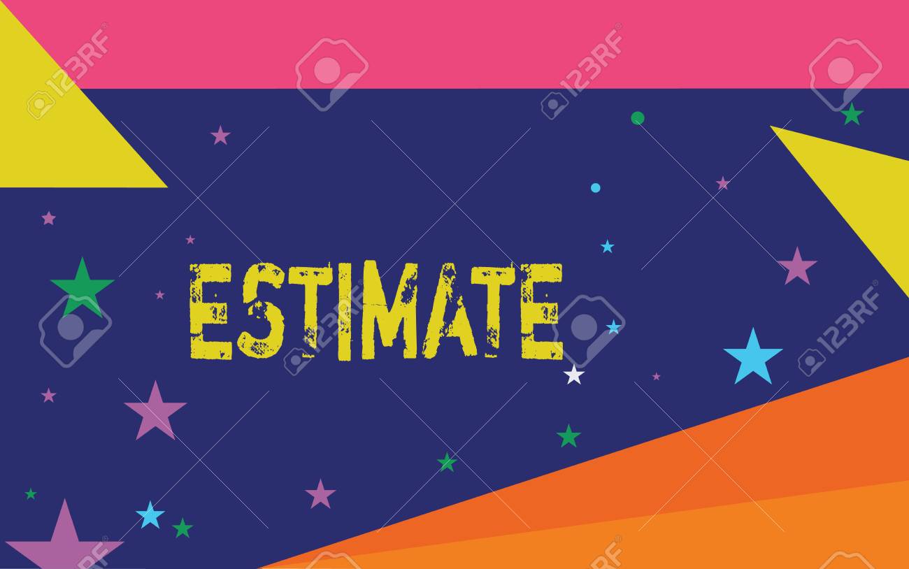 handwriting text writing estimate concept meaning roughly calculate writing an estimate