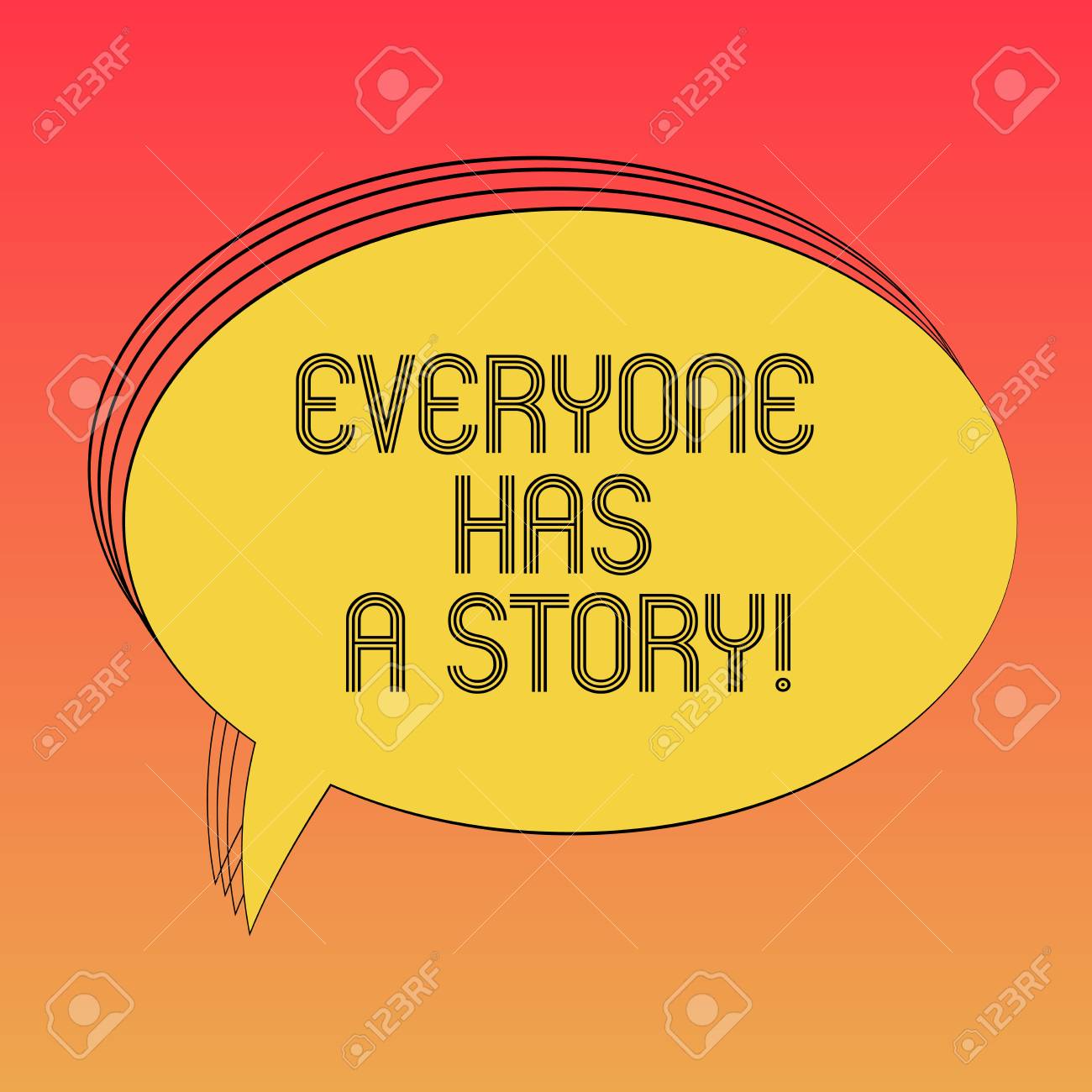 Conceptual Hand Writing Showing Everyone Has A Story Business Photo Text Background Storytelling Telling Your Memories Tales Oval Outlined Solid Color Speech Bubble Empty Text Balloon Photo Stock Photo Picture And Royalty