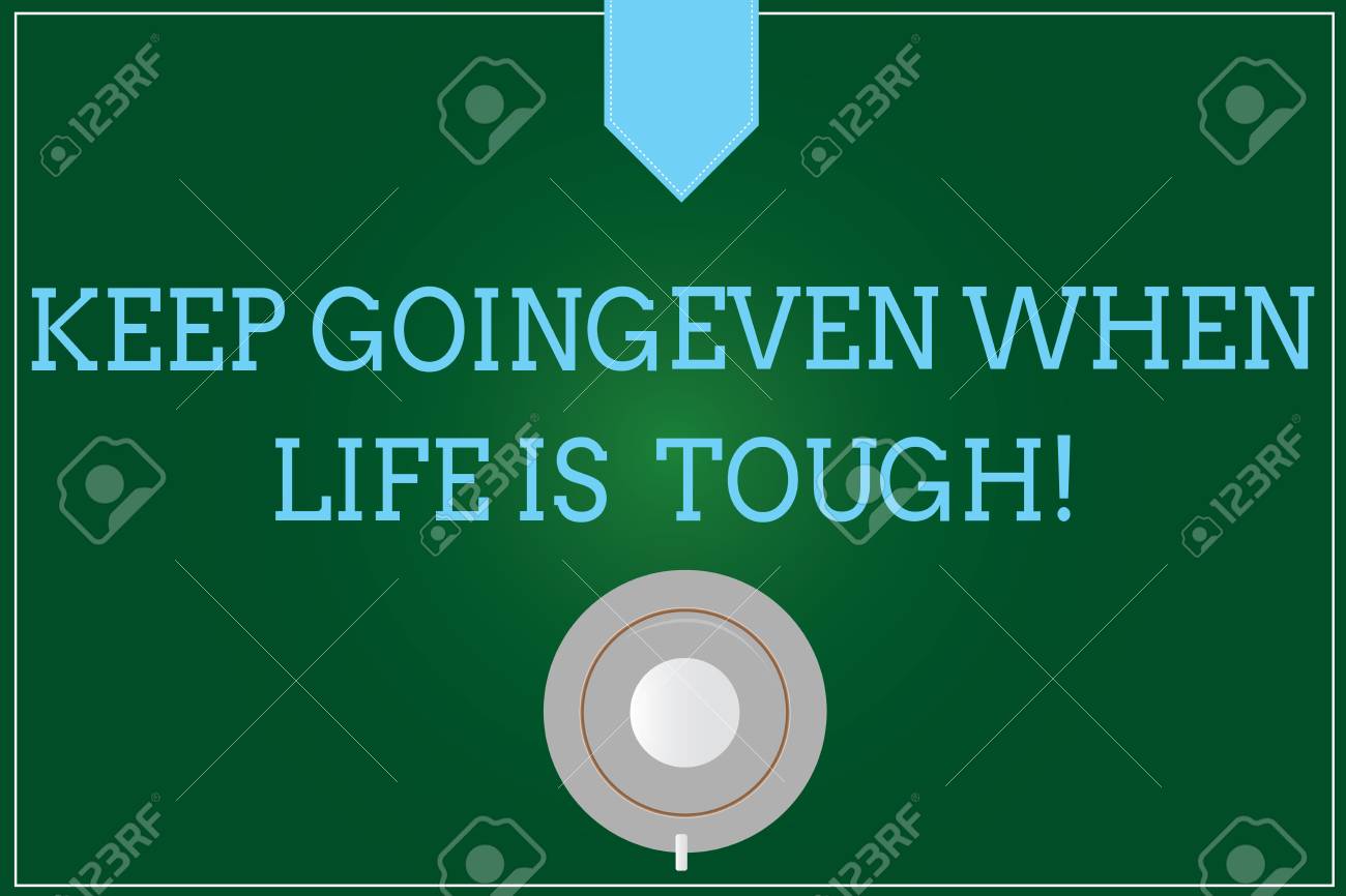 Handwriting Text Writing Keep Going Even When Life Is Tough Concept Meaning Overcome Difficulties Reach Your Goals Coffee Cup Saucer Top View Photo Reflection On Blank Color Snap Planner Stock Photo Picture