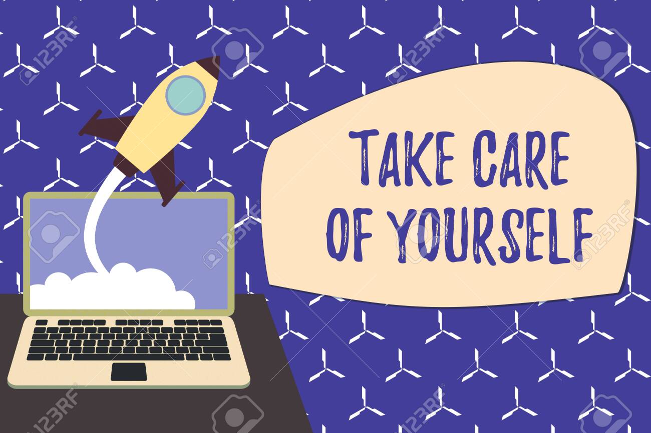 Conceptual Hand Writing Showing Take Care Of Yourself Concept Meaning A Polite Way Of Ending A Gettogether Or Conversation Successful Rocket Launching Laptop Background Startup Grow Stock Photo Picture And Royalty Free