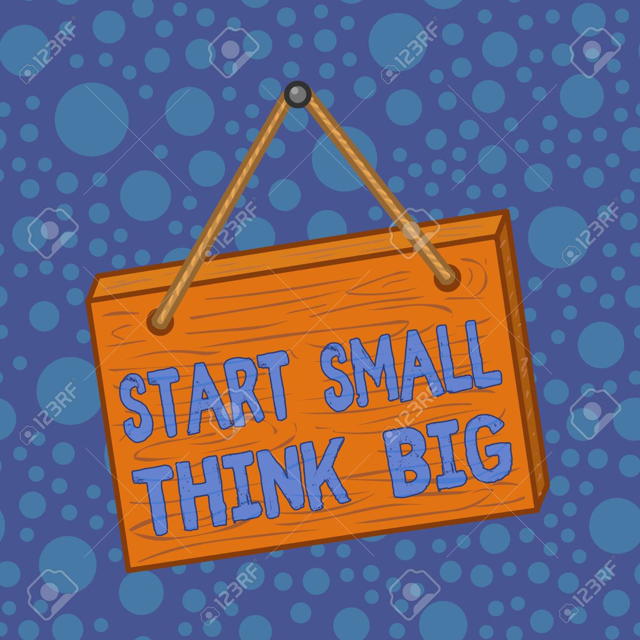 Word Writing Text Start Small Think Big Business Photo Showcasing Initiate With Few Things Have Something Great In Mind Square Rectangle Unreal Cartoon Wood Wooden Hang Down On The Coloured Wall Stock