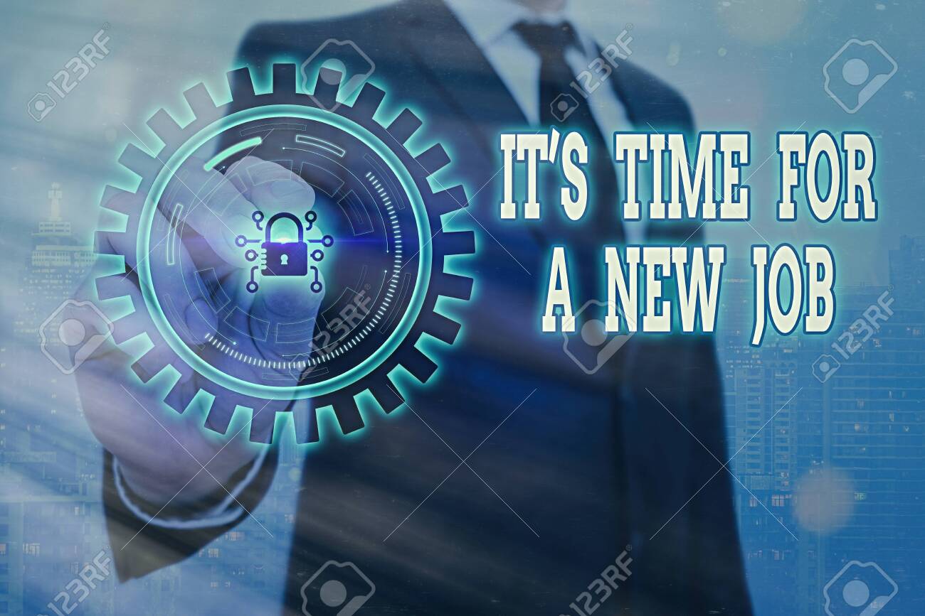 Writing Note Showing Its Time For A New Job Business Concept Stock Photo Picture And Royalty Free Image Image 151796074 Looking For A Better Opportunity