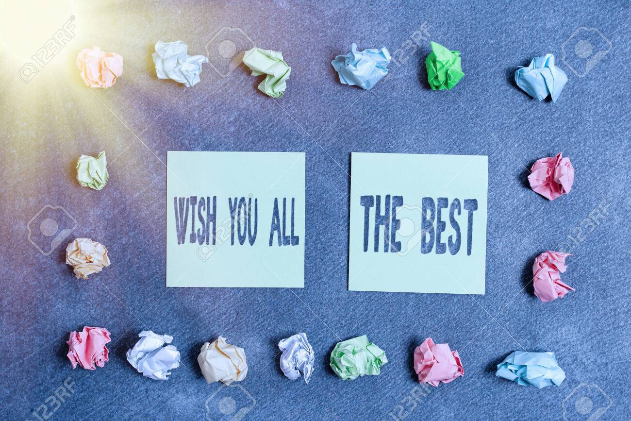 Conceptual Hand Writing Showing Wish You All The Best Concept Meaning Special Wishes To Have A Good Fortune Or Lucky Life Paper Accessories With Smartphone Arranged On Different Background Stock Photo Picture