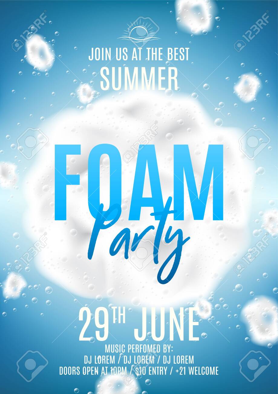 Summer Foam Party Flyer Template. Vector Illustration With Foam Explosion With Bubbles On Blue Background. Background With Realistic Clouds. Invitation To Nightclub. Royalty Free SVG, Cliparts, Vectors, and Stock Illustration. Image 143197218.
