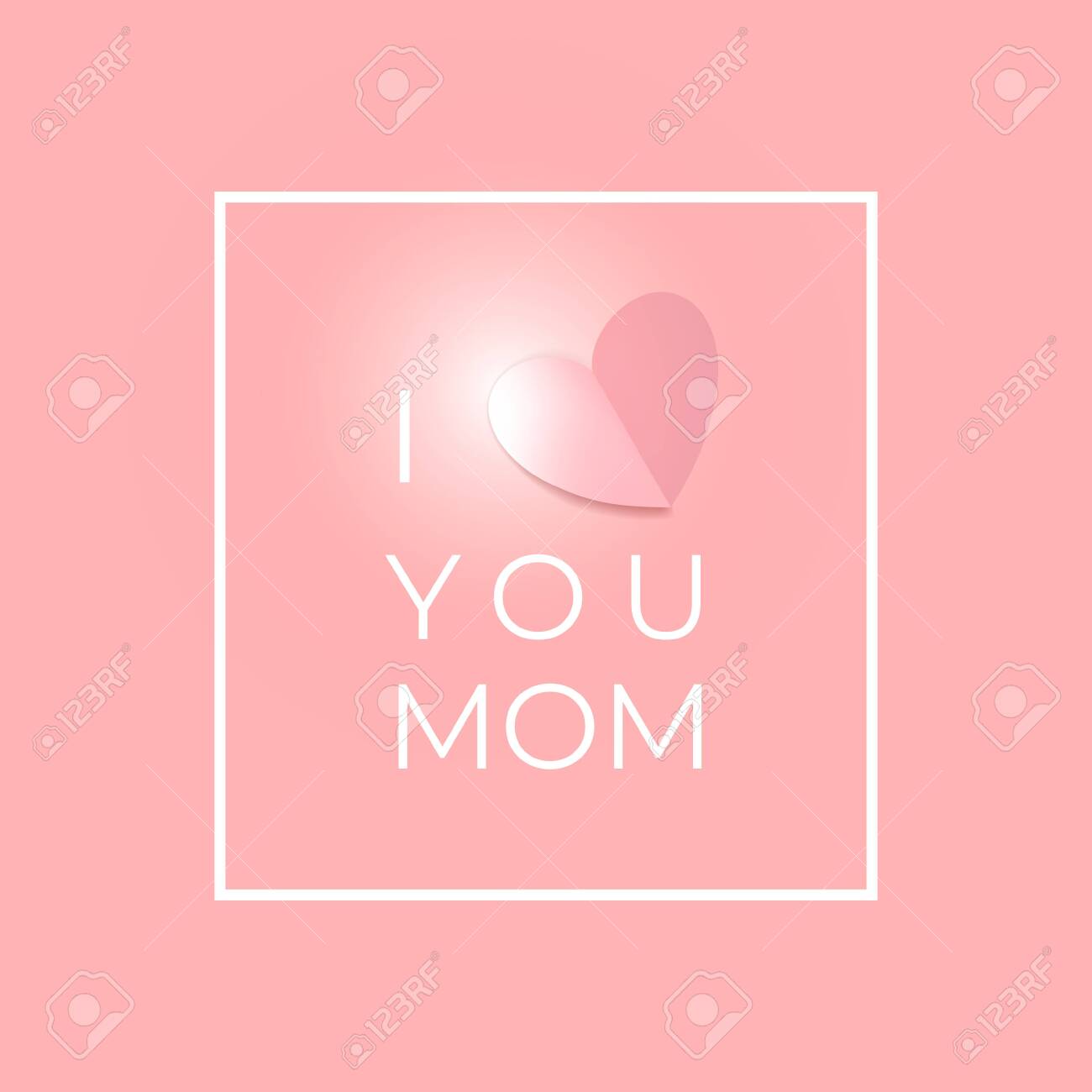 I Love You Mom Happy Mothers Day Greeting Card Paper Art Heart Royalty Free Cliparts Vectors And Stock Illustration Image