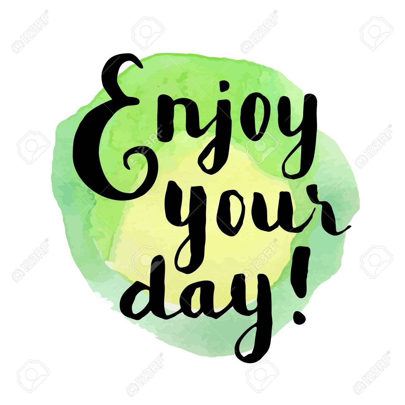 enjoy your day inspirational