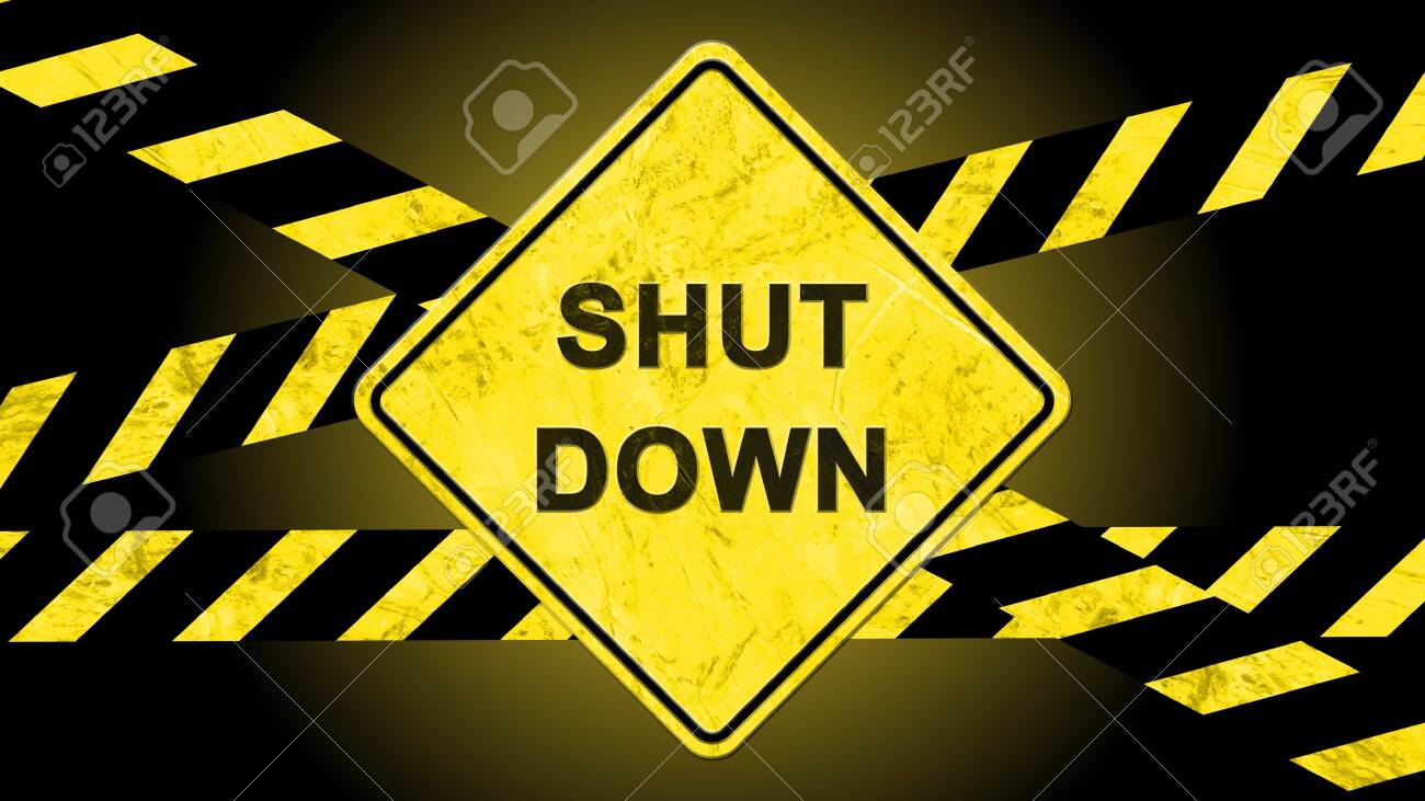 Shut Down Lettering On A Warning Sign With Warning Tapes Striped In Black And Yellow Against A Black Background 3d Illustration Lizenzfreie Fotos Bilder Und Stock Fotografie Image