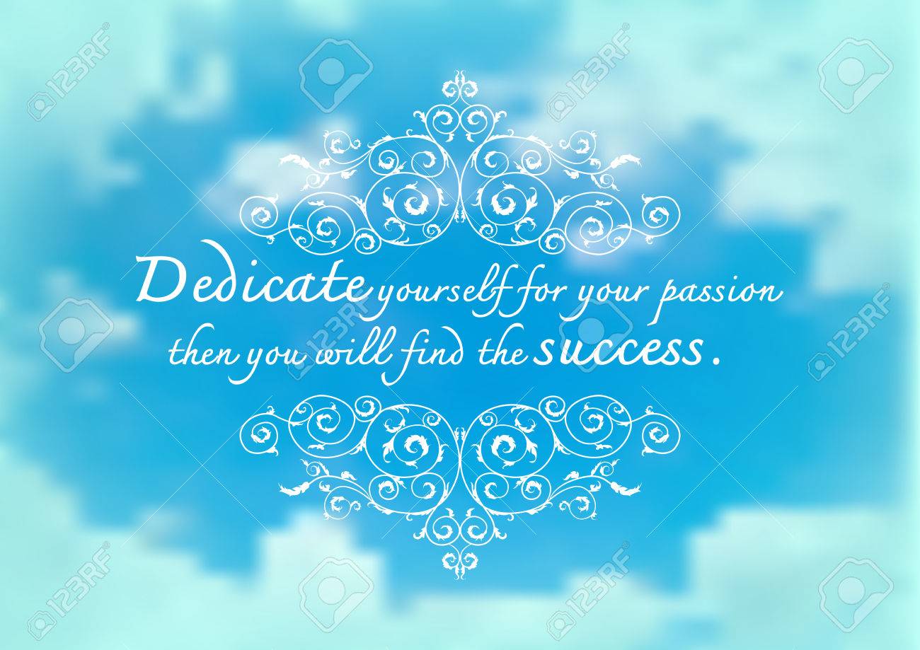 Consacrez Vous Votre Passion Alors Vous Trouverez Le Succes Citation Sur Le Ciel Floue Fond Clip Art Libres De Droits Vecteurs Et Illustration Image Consacrez Vous Votre Passion Alors Vous Trouverez Le Succes Citation Sur Le Ciel Floue Fond Clip Art Libres De Droits Vecteurs Et Illustration Image