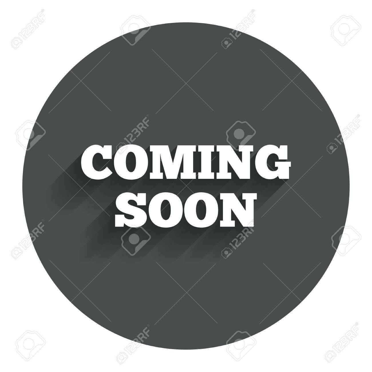 coming soon sign icon promotion announcement symbol circle