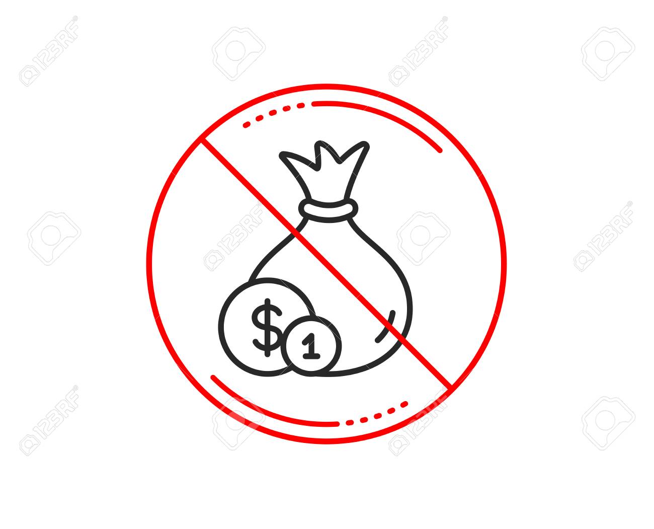아니요 또는 정지 신호입니다. 동전 라인 아이콘 돈 가방입니다. 현금 은행 통화 기호입니다. 달러 또는 USD 기호입니다. 주의 금지  금지 기호입니다. 아이콘 디자인이 없습니다. 벡터 로열티 무료 사진, 그림, 이미지 그리고 스톡포토그래피.