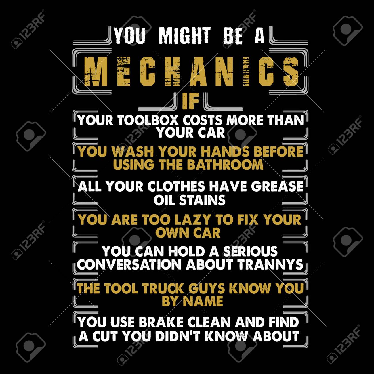 Mechanic Quote And Saying You Might Be A Mechanics Royalty Free Cliparts Vectors And Stock Illustration Image 114309295 Mechanic Quote And Saying You Might Be A Mechanics Royalty Free Cliparts Vectors And Stock Illustration Image 114309295