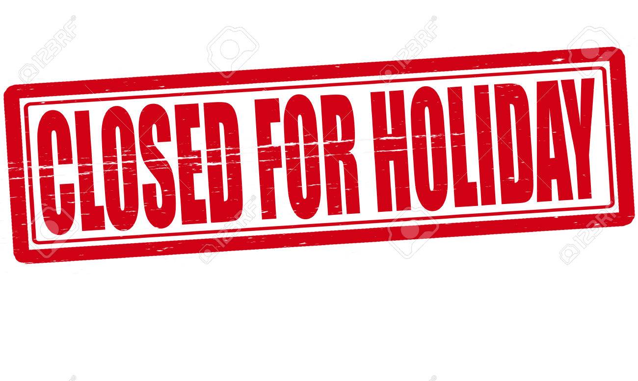 closed for holiday sign