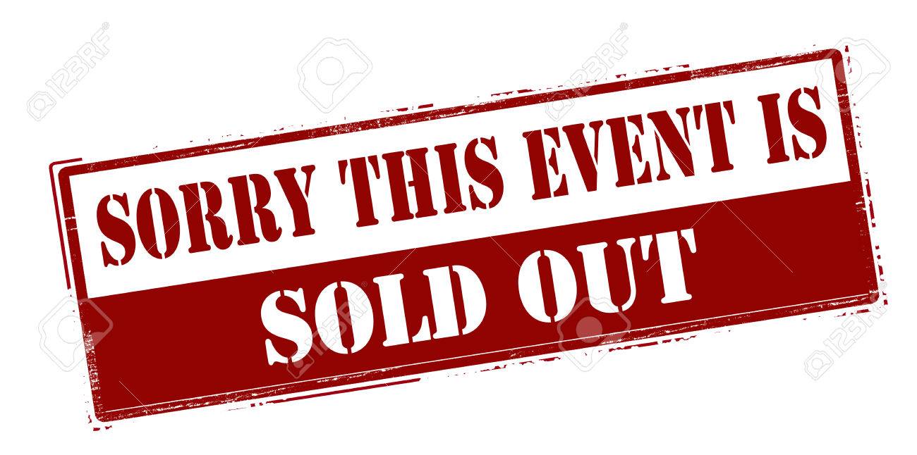 Rubber stamp with text sorry this event is sold out inside, vector illustration` - 54792053 Rubber stamp with text sorry this event is sold out inside, vector illustration` - 54792053