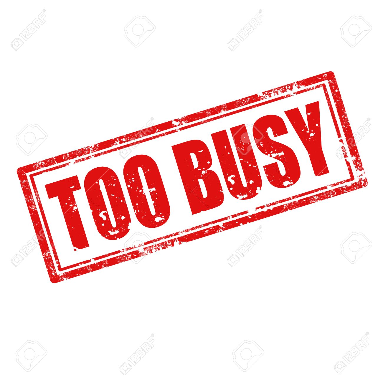 grunge rubber stamp with text too busy royalty free cliparts