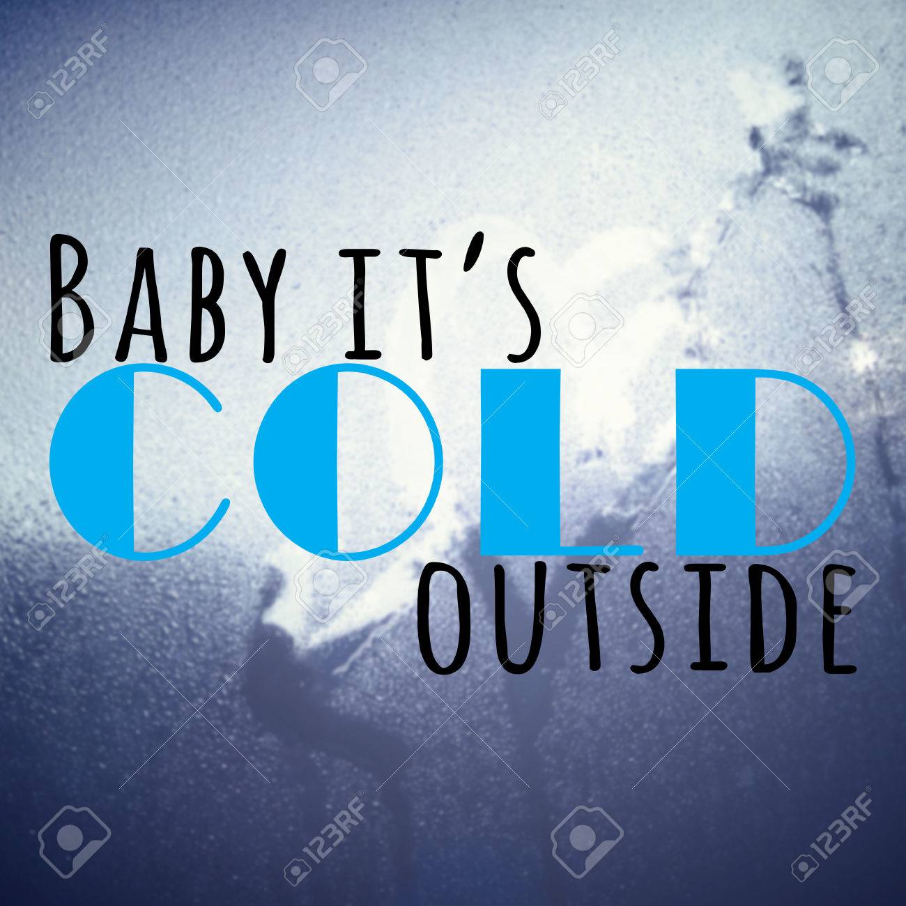 Bebe Il Fait Froid A L Exterieur De La Citation De Motivation Sur Le Verre Flou Avec Le Symbole Du Coeur Banque D Images Et Photos Libres De Droits Image