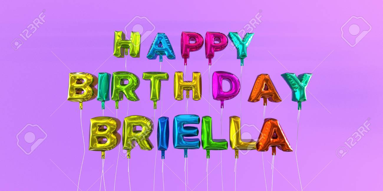 Joyeux Anniversaire Briella Carte Avec Texte De Ballon Image Stock Rendu 3d Cette Image Peut Etre Utilisee Pour Une Carte Virtuelle Ou Une Carte Postale Imprimee Banque D Images Et Photos Libres Joyeux Anniversaire Briella Carte Avec Texte De Ballon Image Stock Rendu 3d Cette Image Peut Etre Utilisee Pour Une Carte Virtuelle Ou Une Carte Postale Imprimee Banque D Images Et Photos Libres
