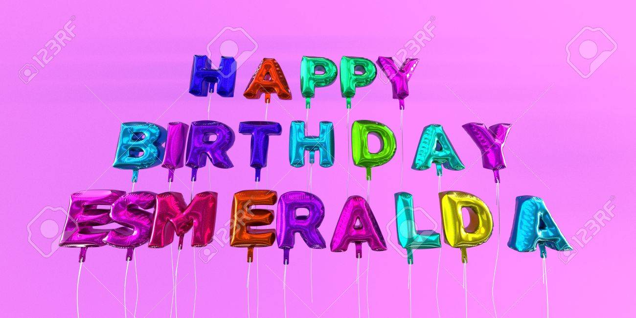 Carte De Joyeux Anniversaire Esmeralda Avec Texte De Ballon Image Stock Rendu 3d Cette Image Peut Etre Utilisee Pour Une Carte Virtuelle Ou Une Carte Postale Imprimee Banque D Images Et Photos Carte De Joyeux Anniversaire Esmeralda Avec Texte De Ballon Image Stock Rendu 3d Cette Image Peut Etre Utilisee Pour Une Carte Virtuelle Ou Une Carte Postale Imprimee Banque D Images Et Photos