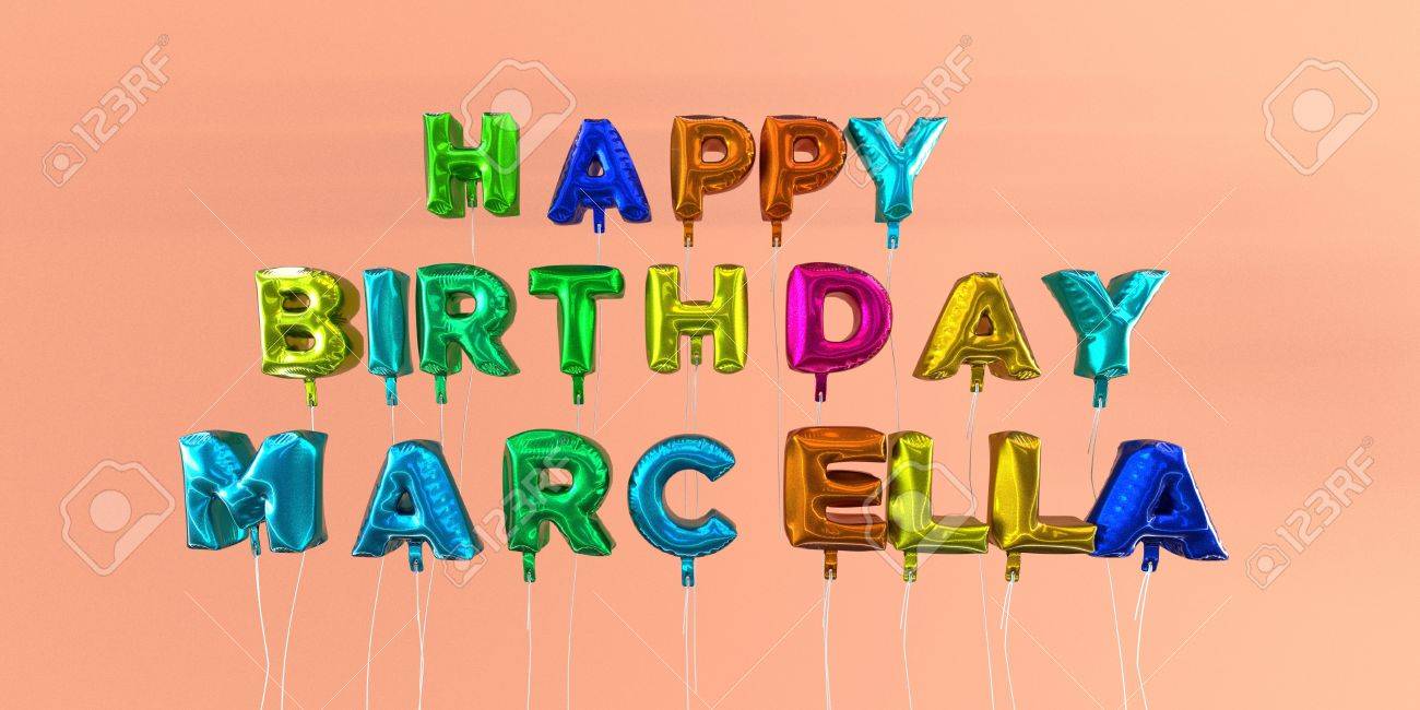 Joyeux Anniversaire Carte Marcella Avec Le Texte De Ballon 3d Rendu Image Cette Image Peut Etre Utilisee Pour Une Ecard Ou Une Carte Postale D Impression Banque D Images Et Photos Libres De Joyeux Anniversaire Carte Marcella Avec Le Texte De Ballon 3d Rendu Image Cette Image Peut Etre Utilisee Pour Une Ecard Ou Une Carte Postale D Impression Banque D Images Et Photos Libres De