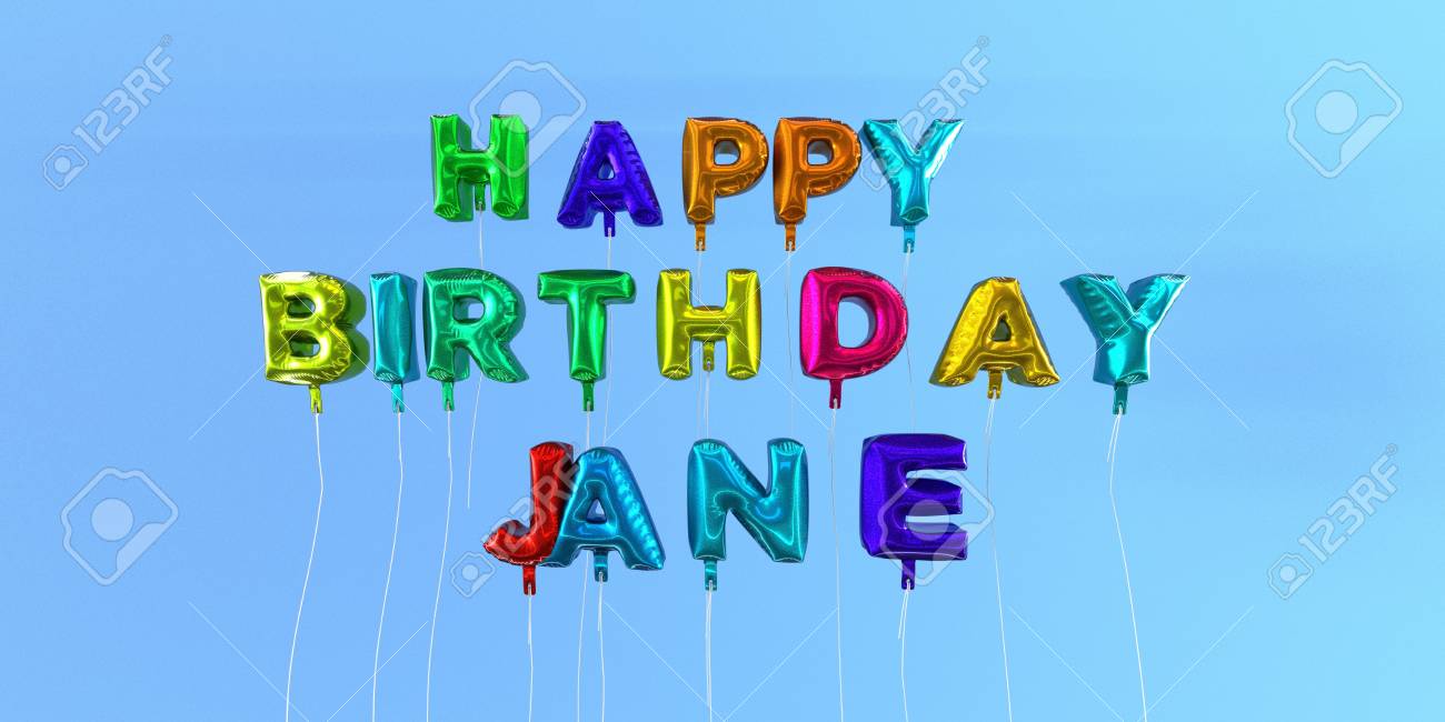 Alles Gute Zum Geburtstag Jane Karte Mit Ballontext 3d Ubertrug Archivbild Dieses Bild Kann Fur Eine Ecard Oder Eine Gedruckte Postkarte Verwendet Werden Lizenzfreie Fotos Bilder Und Stock Fotografie Image 66371841
