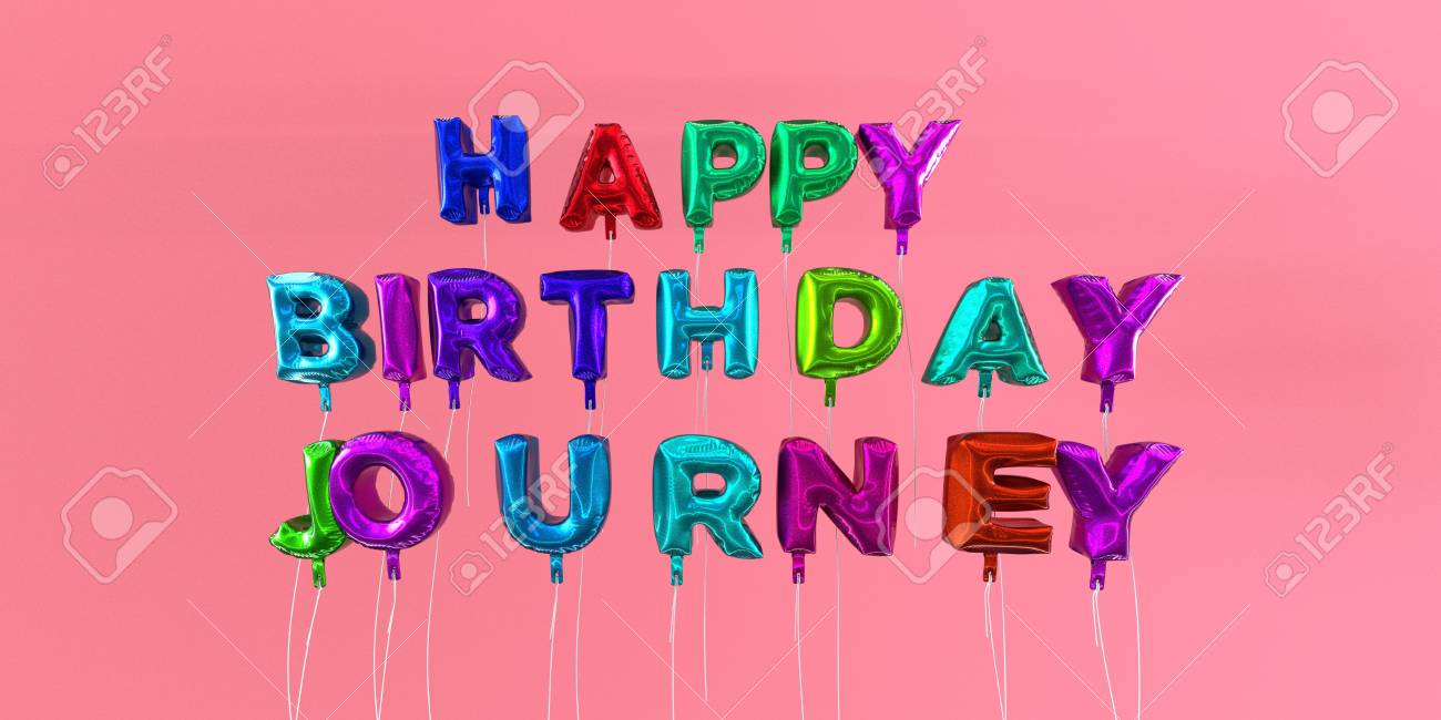 Joyeux Anniversaire Carte Voyage Avec Le Texte De Ballon 3d Rendu Image Cette Image Peut Etre Utilisee Pour Une Ecard Ou Une Carte Postale D Impression Banque D Images Et Photos Libres De