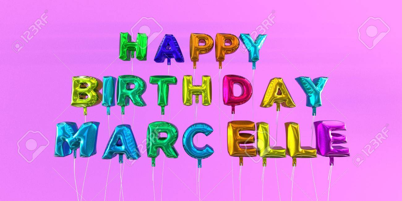 Carte De Joyeux Anniversaire Marcelle Avec Texte De Ballon Image Stock Rendu 3d Cette Image Peut Etre Utilisee Pour Une Carte Virtuelle Ou Une Carte Postale Imprimee Banque D Images Et Photos Carte De Joyeux Anniversaire Marcelle Avec Texte De Ballon Image Stock Rendu 3d Cette Image Peut Etre Utilisee Pour Une Carte Virtuelle Ou Une Carte Postale Imprimee Banque D Images Et Photos