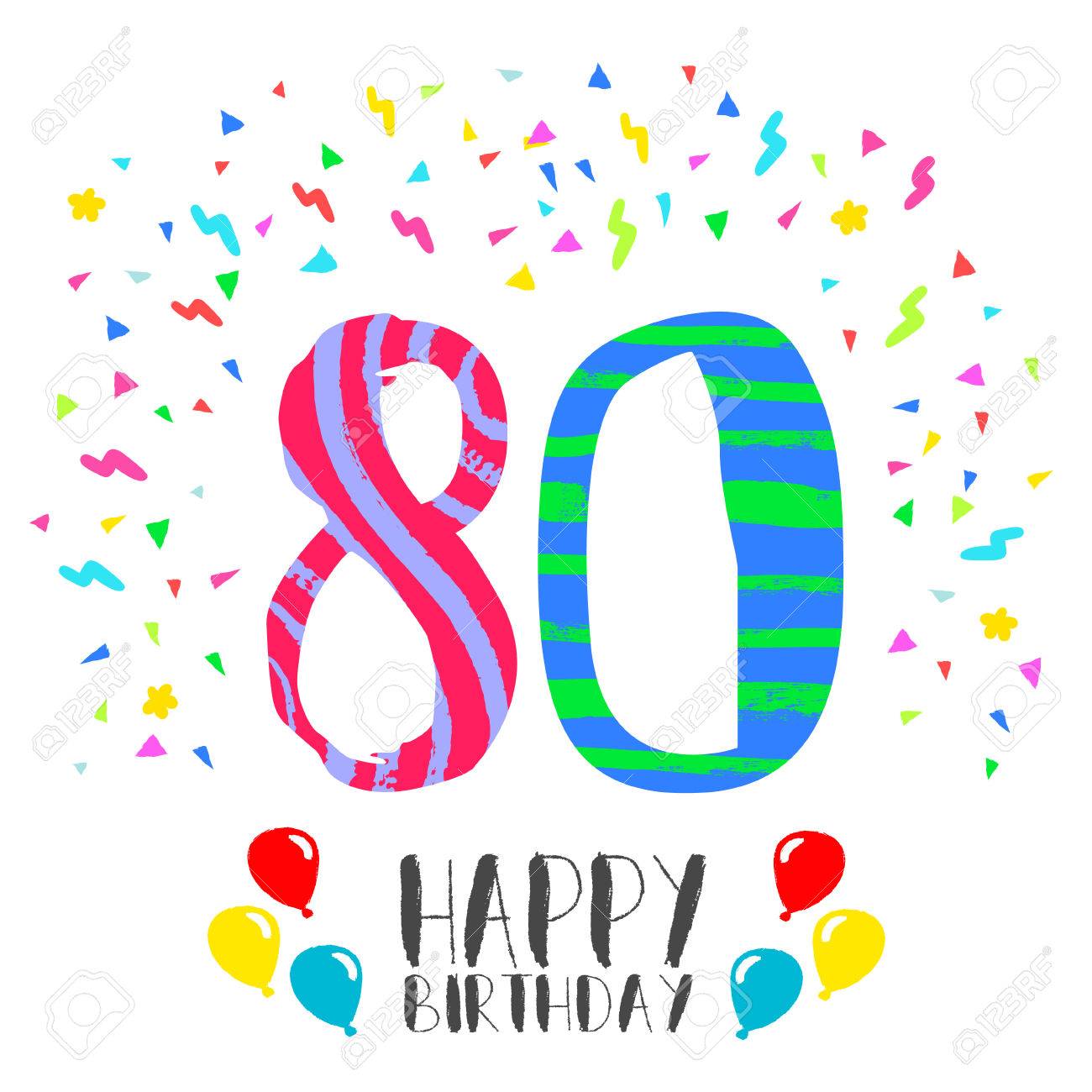 Numero Joyeux Anniversaire 80 Carte De Voeux Pour 80 Annees Dans Le Style D Art D Amusement Avec Des Confettis De Fete Invitation Anniversaire Felicitations Ou De La Conception De Celebration Clip Art Libres