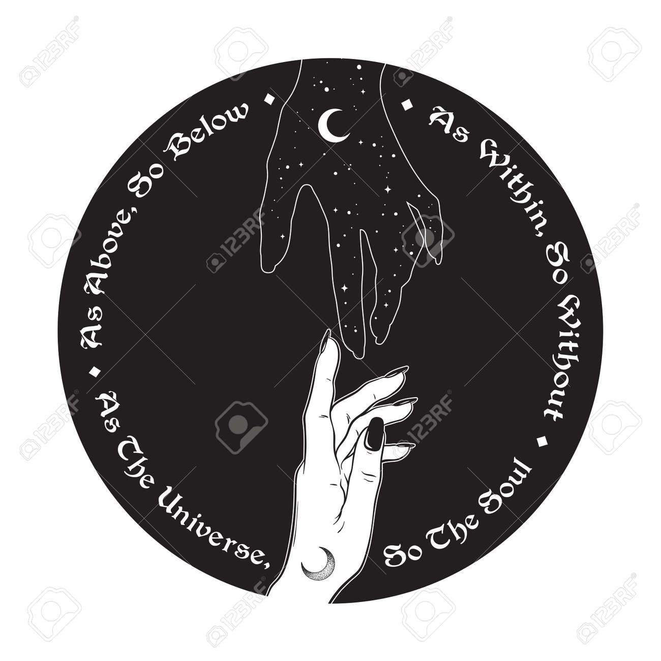 Hand of universe reaching out to human hand. Inscription is a maxim in hermeticism and sacred geometry. As above, so below. Black work, flash tattoo or print design vector illustration. - 163870714 Hand of universe reaching out to human hand. Inscription is a maxim in hermeticism and sacred geometry. As above, so below. Black work, flash tattoo or print design vector illustration. - 163870714