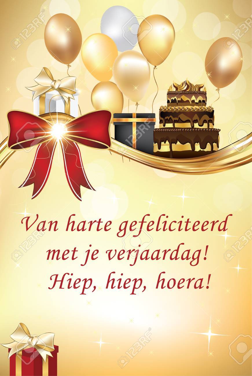 Dutch Happy Birthday Greeting Card (Congratulations On Your Birthday! - Van  Harte Gefeliciteerd Met Je Verjaardag) - Printable Standard Card. Print  Colors (cmyk) Used. Stock Photo, Picture and Royalty Free Image. Image  71934963., image size:871x1300
