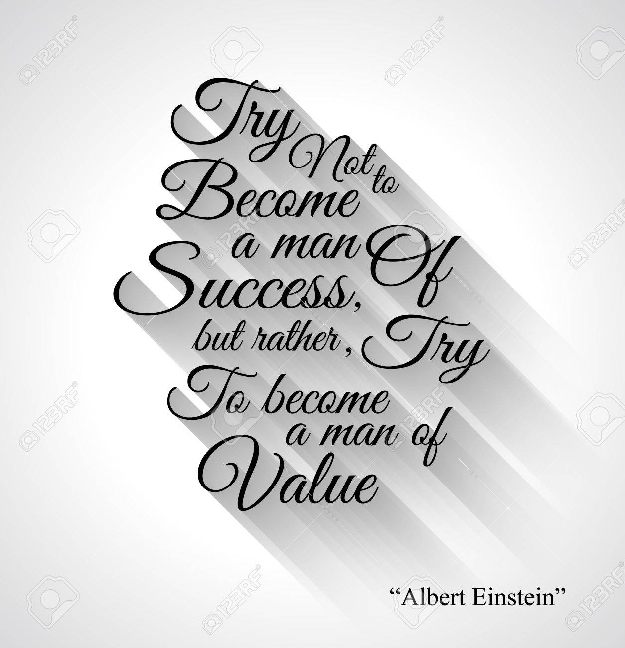 Try Not To Become A Man Of Success Inspirational Typo Text With Retro Style And Shadows. "Try Not To Become A  Man Of Success, But Rather, Try To Become A Man Of Value " Royalty Free  Svg, Cliparts, Vectors, And